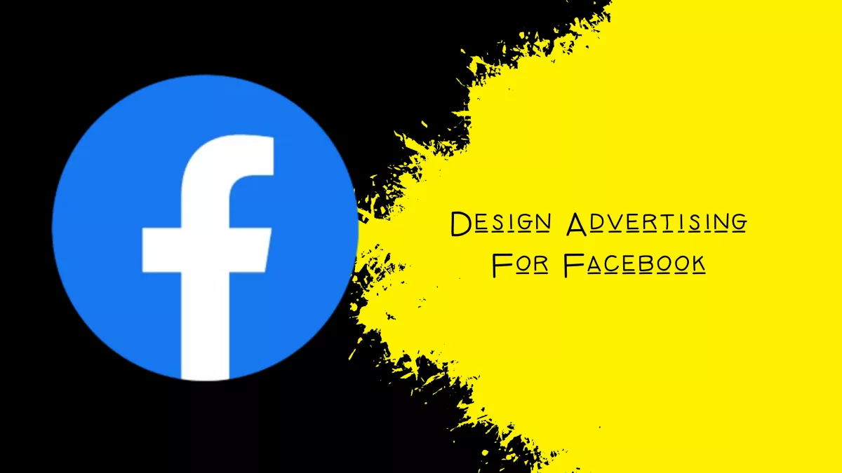 Design Advertising Image Ads For Facebook
